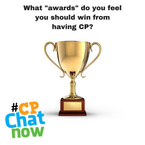 A picture of a gold trophy centered on a white background. There is black lettering of What "awards" do you feel you should win from having CP? above the trophy with the multi-colored #CPChatNow logo on the bottom left hand corner