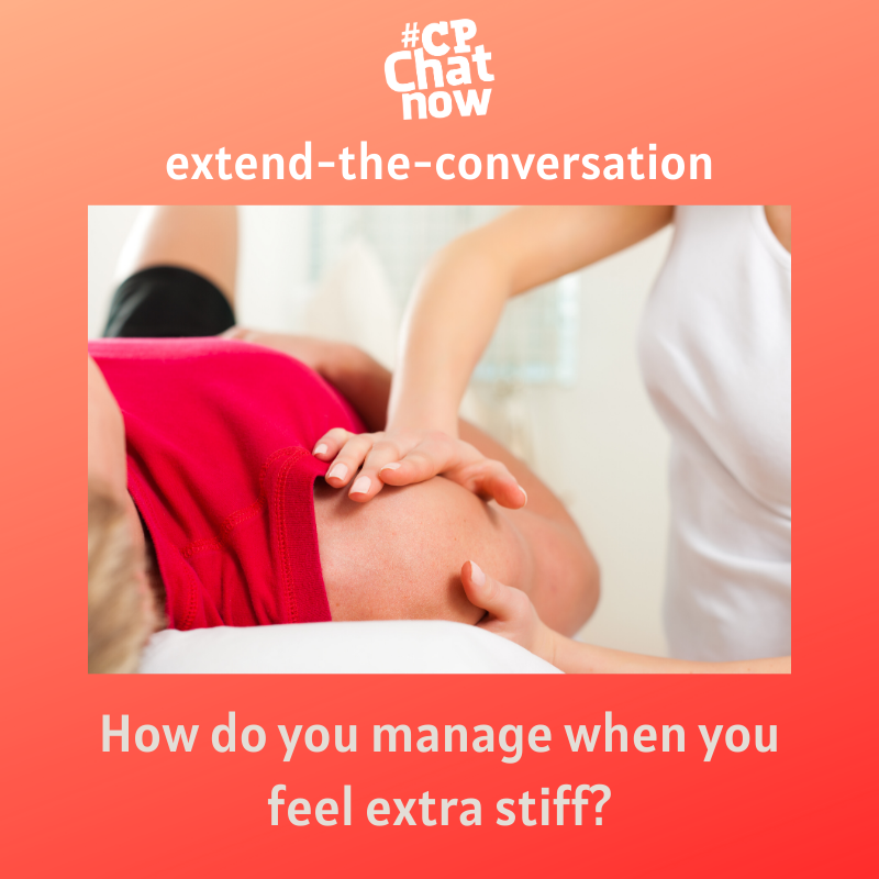 This week's extend-the-conversation question asks, "How do you manage when you feel extra stiff?"