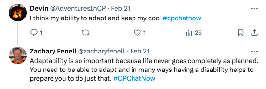 I tweeted i love my ability to adapt and keep my cool. zach tweets adaptability is important because life never goes as planned and you need to be able to adapt and having a disability prepares you to do that
